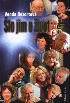 Šlo jim o život - Venda Dezortová