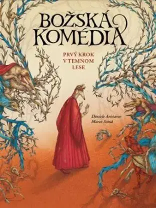 Božská komédia – Prvý krok v temnom lese - Daniele Aristarco