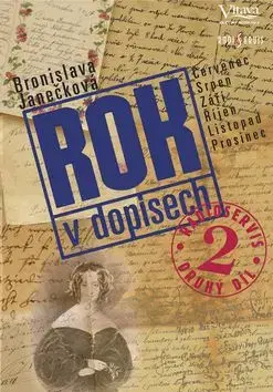 Rok v dopisech 2. díl - Bronislava Janečková