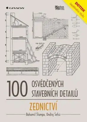 100 osvědčených stavebních detailů - zednictví - Ondřej Šefců, Bohumil Štumpa