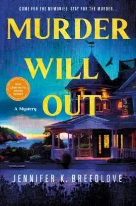 Murder Will Out - Jennifer K. Breedlove