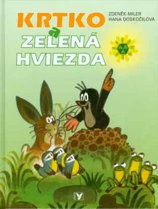Krtko a zelená hviezda - Zdeněk Miler, Zdeněk Miler