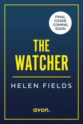 Watching You - Helen Fieldsová
