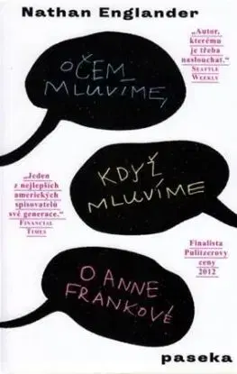 O čem mluvíme, když mluvíme o Anne Frankové - Nathan Englander