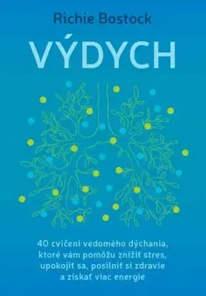 Výdych - Richie Bostock