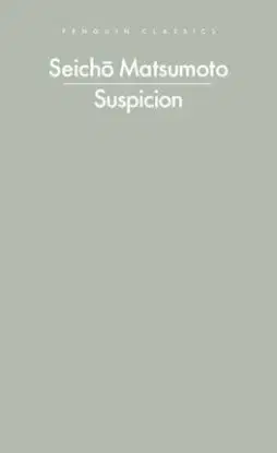 Suspicion - Seicho Matsumoto