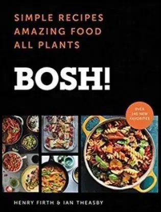 Bosh! - The Cookbook