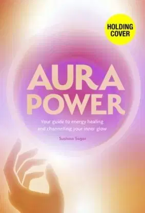 Aura Power - Sushma Sagar