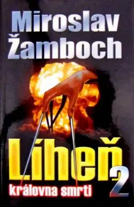 Líheň 2 - Miroslav Žamboch