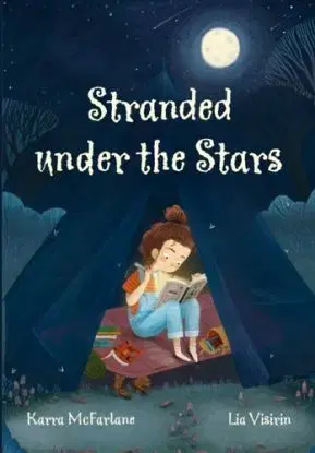 Stranded under the Stars - Karra McFarlane