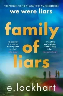 Family of Liars: The Prequel to We Were Liars - E. Lockhart