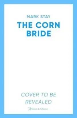 The Corn Bride - Mark Stay