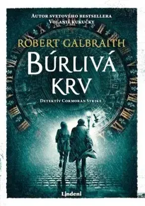 Búrlivá krv - Cormoran Strike 5 - Robert Galbraith