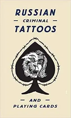 Russian Criminal Tattoos and Playing Cards - Stephen Sorrell