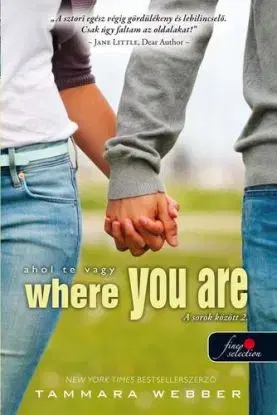 Where You Are - Ahol te vagy - Tammara Webber