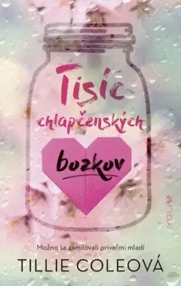 Tisíc chlapčenských bozkov, 2., doplnené vydanie - Tillie Coleová, Monika Srnková