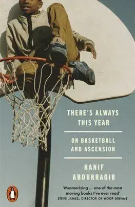 Theres Always This Year - Hanif Abdurraqib
