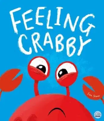 Feeling Crabby - Evie Snow