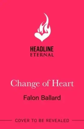Change of Heart - Falon Ballard