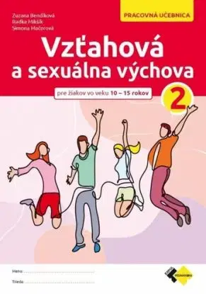 Vzťahová a sexuálna výchova 2 - pracovná učebnica