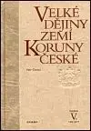 Velké dějiny zemí koruny české V. - Petr Čornej