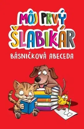 Môj prvý šlabikár - Básničková abeceda