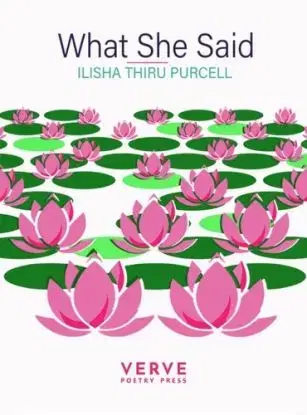 What She Said - Ilisha Thiru Purcell