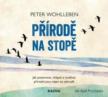 Přírodě na stopě (audiokniha) - Peter Wohlleben, Dagmar Heeg