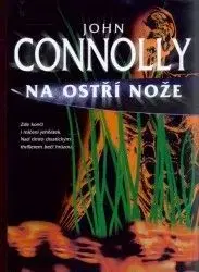 Na ostří nože - 2. vydání - John Connolly