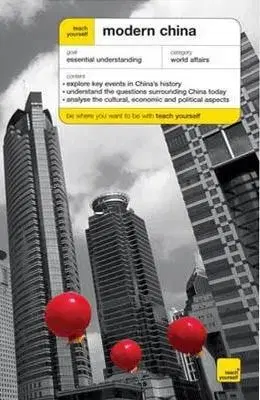 Teach Yourself Modern China (Teach Yourself General)