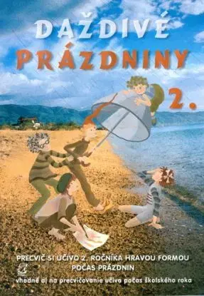 daždivé prázdniny 2. - Ingrid Simaničová