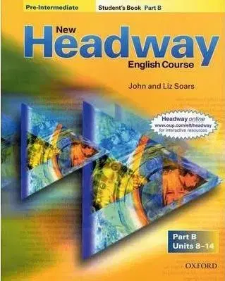 New Headway Pre-Intermediate Student´s Book B - Liz Soarsová