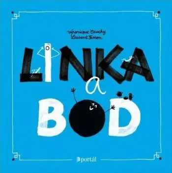 Linka a Bod - Laurent Simon, Véronique Cauchy