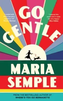 Go Gentle - Maria Semple