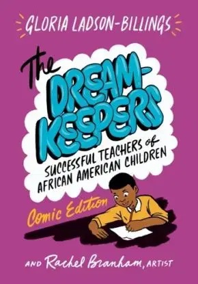 The Dreamkeepers - Gloria Ladson-Billings, Rachel Branham