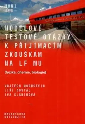 Modelové testové otázky k přijímacím zkouškám na LF MU - Vojtěch Mornstein