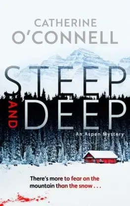 Steep and Deep - Catherine O'Connell