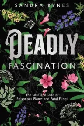 Deadly Fascination - Sandra Kynes