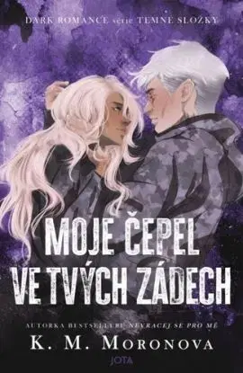 Moje čepel ve tvých zádech - K. M. Moronova, Alžběta Komrsková