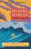 Mudrc, surfař a byznysmenka - Robin S. Sharma