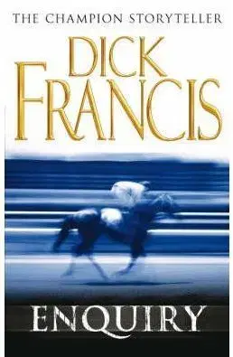 Enquiry - Dick Francis