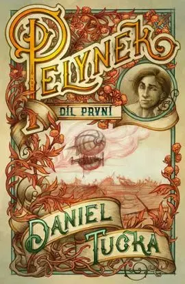 Pelyněk 1. díl - Daniel Tučka
