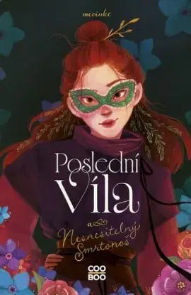 Poslední víla: Nesnesitelný Smrtonoš - Meoinke, Meoinke