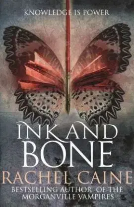 Ink and Bone - Rachel Caine