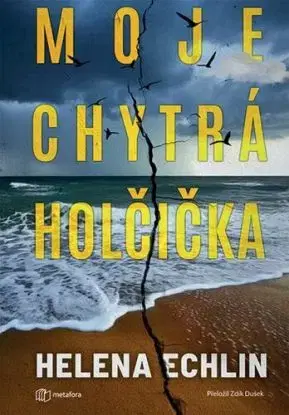 Moje chytrá holčička - Helena Echlin