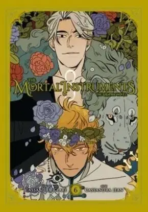 The Mortal Instruments: The Graphic Novel, Vol. 6 - Cassandra Clare