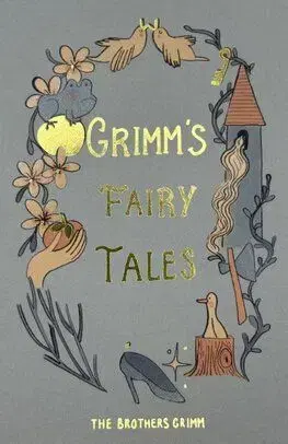 Grimm's Fairy Tales (Collector's Edition) - Jacob Grimm, Wilhelm Grimm