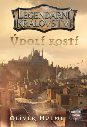 Legendární království 1: Údolí kostí - Oliver Hulme, Žák Vojtěch