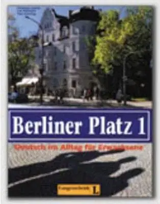 Berliner Platz 1 Lehrbuch + Arbeitsbuch - Christiane Lemcke