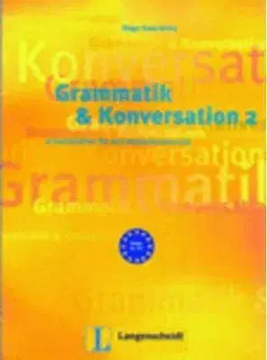 Grammatik und Konversation 2